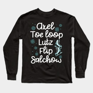 Axel, Toe Loop, Flip, Lutz, Salchow - Figure Skating Gift Long Sleeve T-Shirt